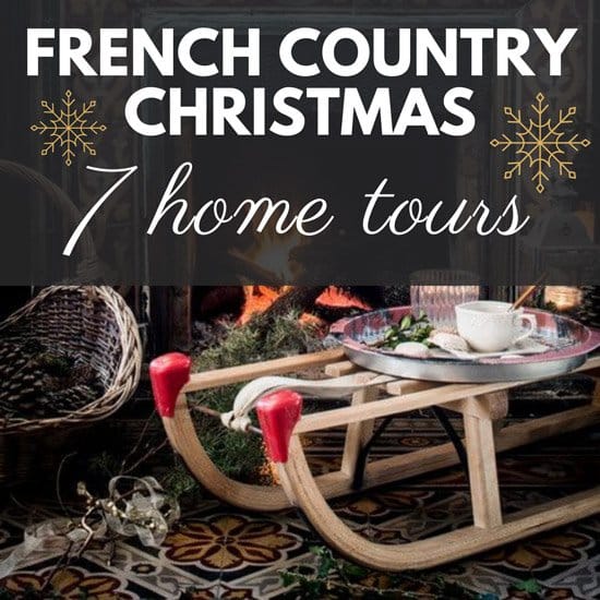 French Country Christmas Decorating Ideas – 7 home decors to copy!