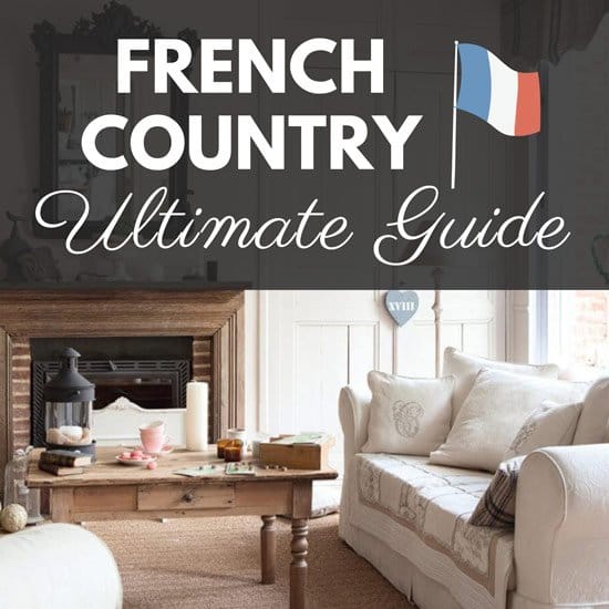 French Country Home Style Ultimate Guide (by a French Girl)