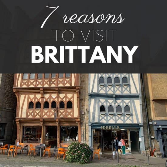 Is Brittany in France worth visiting? 7 things that will make you book your stay now