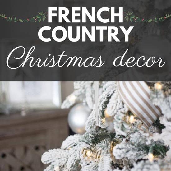 French country Christmas decor: 23 simple and elegant ideas