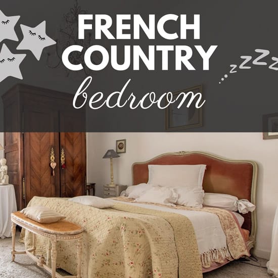 10+ Irresistible French Country Bedroom Ideas for a Blissful Retreat
